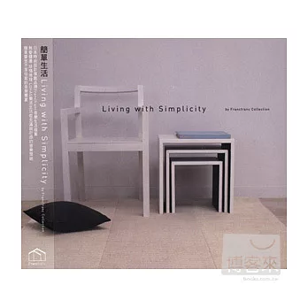 Living with Simplicity ~by Francfranc Collection