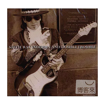 Stevie Ray Vaughan And Double Trouble / Live at Carnegie Hall