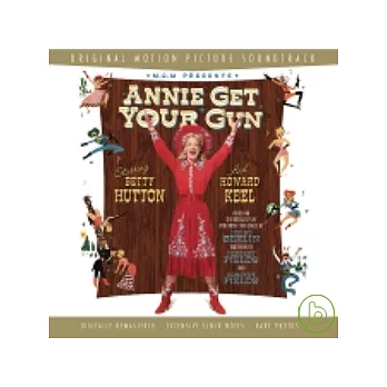 Legendary Original Scores and Musical Soundtracks / Annie Get Your Gun