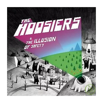 The Hoosiers / The Illusion Of Safety