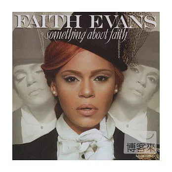 Faith Evans / Something About Faith