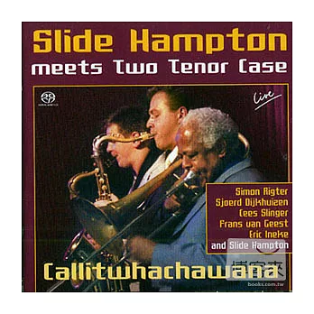 Slide Hampton / Callitwhatchawana