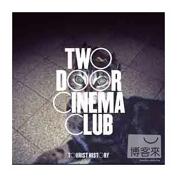 Two Door Cinema Club / Tourist History