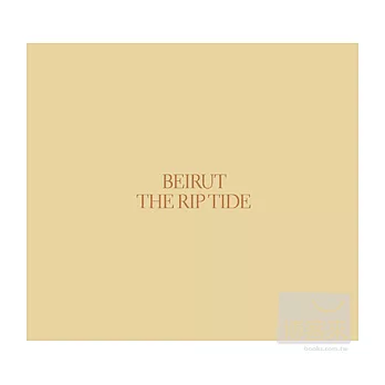 Beirut / The Rip Tide