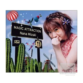 水樹奈奈 / MAGIC ATTRACTION (日本進口版)