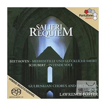 Antonio Salieri: Requiem & Choral Works of Beethoven, Schubert (SACD)