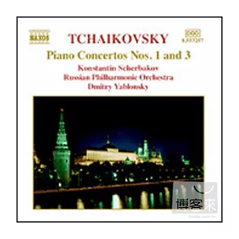 TCHAIKOVSKY: Piano Concertos Nos. 1 and 3