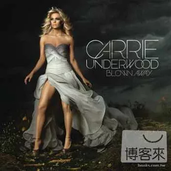 Carrie Underwood / Blown Away