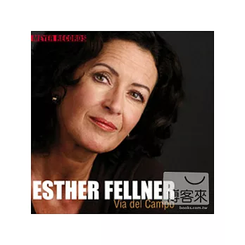 Esther Fellner / Via Del Campo