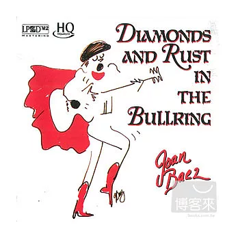 DIAMONDS AND RUST IN THE BULLRING (LPCD+HQCD)