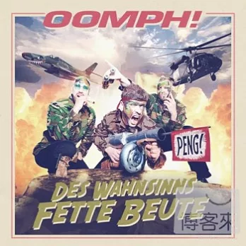 Oomph! / Des Wahnsinns fette Beute