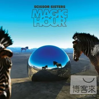 Scissor Sisters / Magic Hour