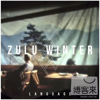 Zulu Winter / Language