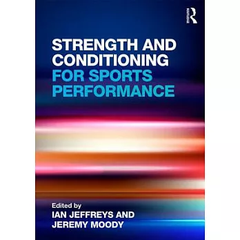 Strength and conditioning for sports performance