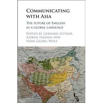 Communicating with Asia : the future of English as a global language