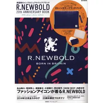 R.NEWBOLD 20週年紀念特刊：附手拿收納包