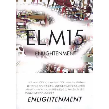 ENLIGHTENMENT藝術作品15週年紀念特集：ELM15