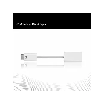 MAC Adaptor (Mini-DVI to HDMI) 轉接線白色