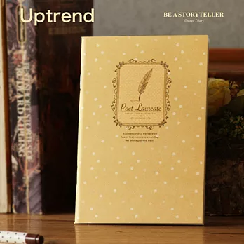 Uptrend Poet Laureate‧Vintage Diary │be a storyteller‧鵝毛筆