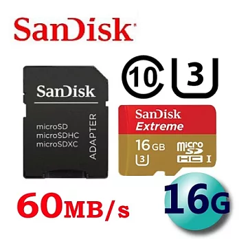 【代理商公司貨】SanDisk 16GB Extreme 60MB/s microSDHC UHS-I U3 記憶卡