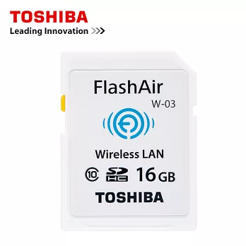 TOSHIBA 16G FlashAir SDHC Class10 無線傳輸記憶卡(W-03)