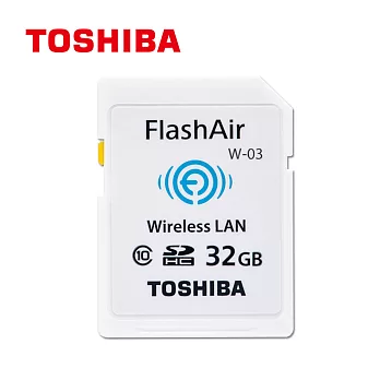 TOSHIBA Clcass 10 32GB SDHC , WIFI 無線傳輸記憶卡(原廠 公司貨)白