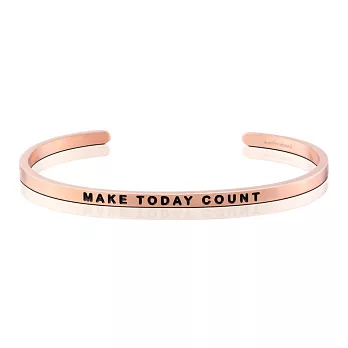 MANTRABAND 美國悄悄話手環 MAKE TODAY COUNT 把握今天 玫瑰金