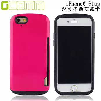 GCOMM iPhone 6S/6 Plus 5.5吋 鋼琴亮面可內插卡保護殼亮玫瑰紅