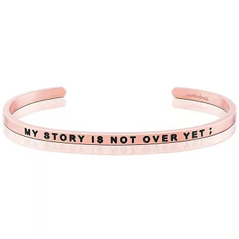 MANTRABAND MY STORY IS NOT OVER YET 撰寫精彩人生玫瑰金