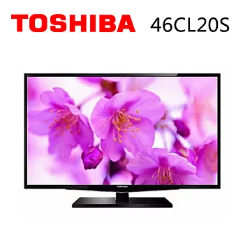 TOSHIBA東芝 46型 高畫質LED液晶電視 46CL20S.