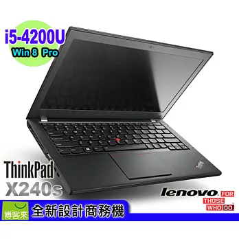 ★詮釋經典★ Lenovo ThinkPad X240s 無觸控 ★ 第4代Core i5-4200U處理器 ★Windows 8 Pro★ 8G 記憶體