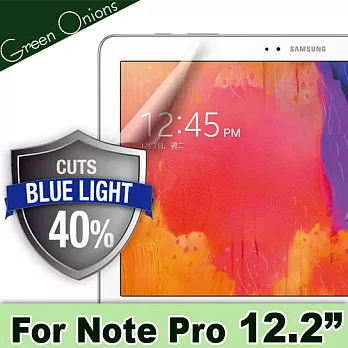 美國Green Onions Samsung Galaxy Note Pro 12.2吋抗藍光保護貼