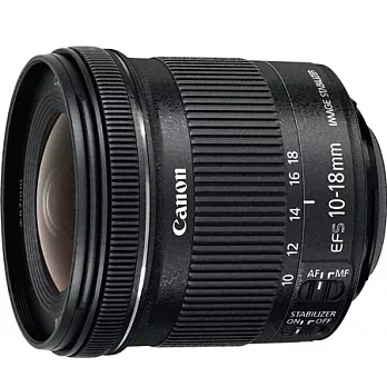 (公司貨)Canon EF-S 10-18mm f/4.5-5.6 IS STM 超廣角變焦鏡頭-送TOKO濾鏡(67)+大吹球清潔組+LP1專業拭鏡筆