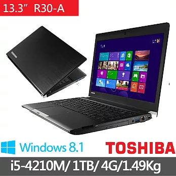 【TOSHIBA】R30-00E002 13.3吋 HD高畫質筆電 (i5-4210M/4G/1TB/WIN8.1)