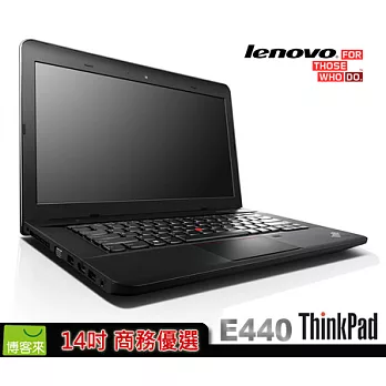 [限量優惠] 商用 Lenovo ThinkPad E440 Intel Core i5-4210M/Intel HD/Win7Pro/三年保固