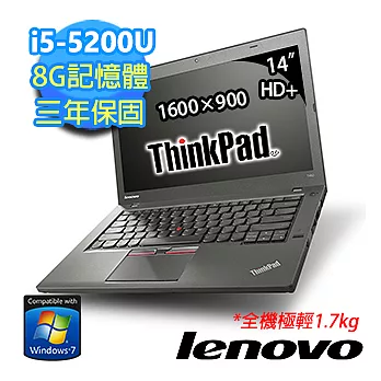 【Lenovo】ThinkPad T450 20BVA003TW 14.1吋HD+畫質筆電 (i5-5200U/8G/500G+8G SSD/Win7 Pro)