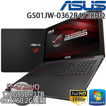 【ASUS華碩】G501JW 15.6吋FHD I7-4720HQ 12G記憶體 128GSSD+1TB GTX960 2G獨顯輕薄電競筆電
