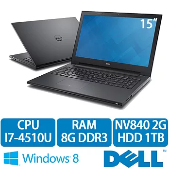 【DELL】Inspiron 15 3000 15吋 i7-4510U GT 840M 2G獨顯 1TB WIN8.1高效能筆電(15CR-1728BTW)