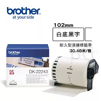 Brother DK-22243 連續標籤帶 ( 102mm 白底黑字 ) 耐久型紙質