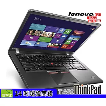 [限量特價]Lenovo ThinkPad T450 20BV A01X★ i5-5200U★14.0 HD+ LED 背光★8G★500G