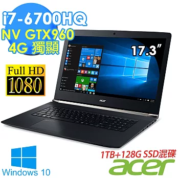 【Acer】VN7 17.3吋《i7-6700HQ_燒錄機_4G獨顯_win10》GTX960獨顯 8G記憶體 雙硬碟 FHD霧面筆電(VN7-792G-76Y0)