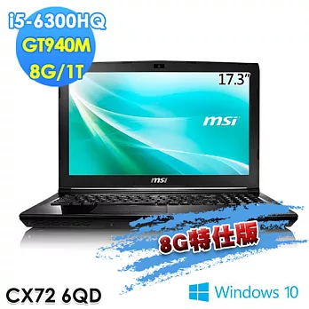 【msi微星】CX72 6QD-091TW 17.3吋 i5-6300HQ GT940MX(8G特仕版)
