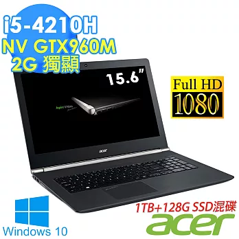 【Acer】VN7-591G-56VC 15.6吋《128GSSD+1TB》i5-4210H GTX960獨顯 FHD霧面筆電-Win10★贈8G記憶體+外接光蝶接