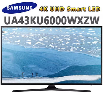 Samsung三星 43吋4K UHD Smart LED液晶電視(UA43KU6000WXZW)＊送雙星14吋立扇