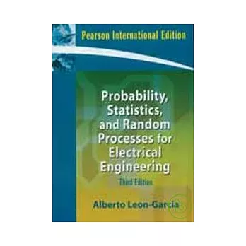 PROBABILITY, STATISTICS, AND RANDOM PROCESSES FOR ELECTRICAL ENGINEERING 3/E (PIE)