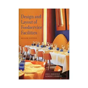 Design and Layout of Foodservice Facilities, 2/e