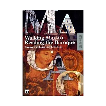 Walking Macao, Reading the Baroque