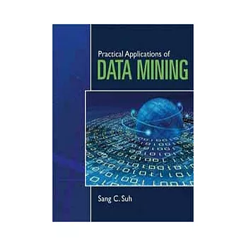 PRACTICAL APPLICATIONS OF DATA MINING