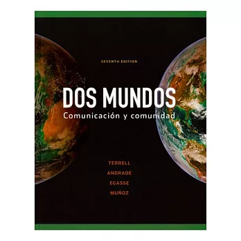 DOS Mundos: Comunicacion y Comunidad, 7/e [Hardcover]