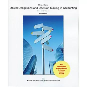 Ethical Obligations and Decision-Making in Accounting:Text and Cases(4版)